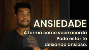 A forma como você acorda pode estar te deixando ansioso